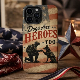 Dogs Are Heroes Too Military Dogs MagSafe Shockproof Phone Case iPhone 11-17 Pro
