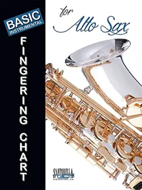 TS337 SANTORELLA PUBLICATIONS Fingering Alto Saxophone